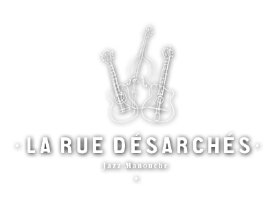 LA RUE DESARCHES, Jazz Manouche